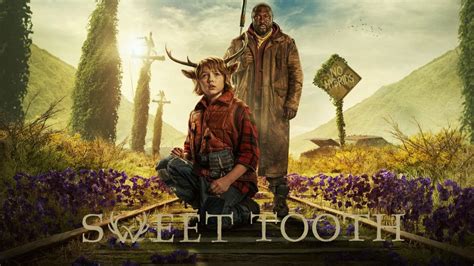 Watch Sweet Tooth | Movies & TV Shows