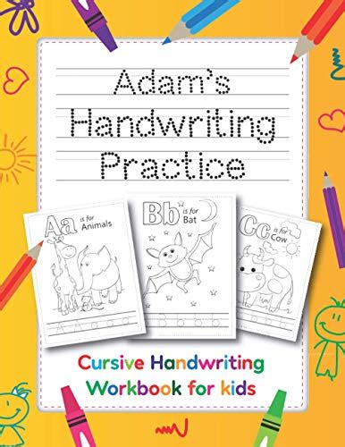 Adam's Handwriting Practice: Cursive Handwriting Workbook For Kids, Playgroup, Preschool ...