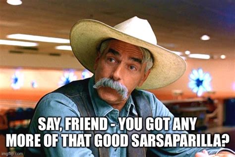 sam elliott the big lebowski Latest Memes - Imgflip