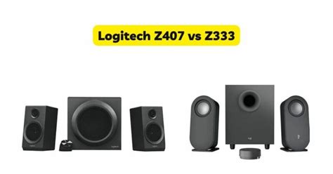 Logitech Z407 vs Z333 - All For Turntables