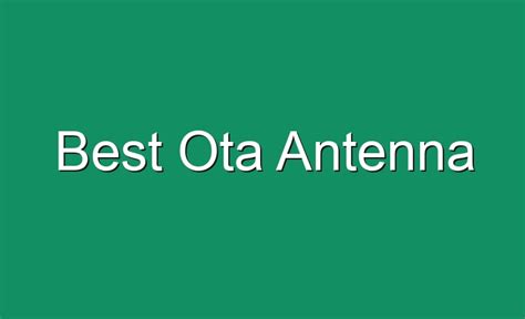 Best Ota Antenna