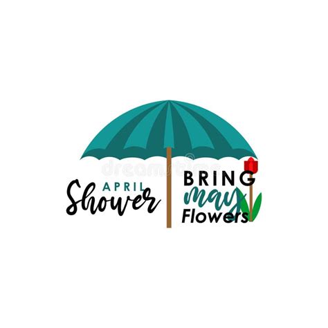 April Showers Bring May Flowers Stock Illustrations – 63 April Showers ...