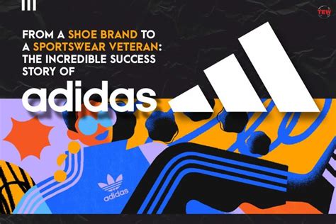 The Incredible Success Story of Adidas: From a Shoe Brand to a Sportswear Veteran | The ...