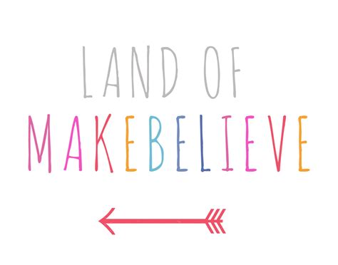 The Land of Make Believe Land of Make-believe Land of - Etsy