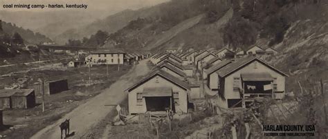 Coal Mining Camp in Harlan County, Ky. (Many many years ago) | Coal mining, Kentucky, Appalachia