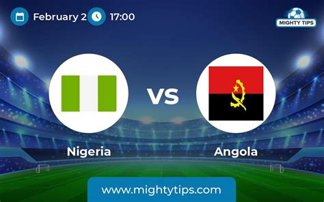 Angola Vs Nigeria Can 2024 Prediction - Inger Lenette