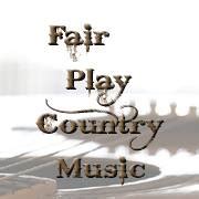 Fair Play Country Music
