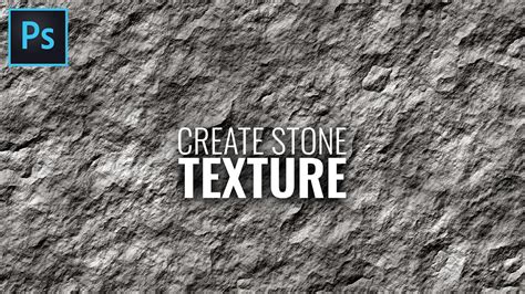 How To Make Stone Texture in Photoshop | Rock Texture | Photoshop ...