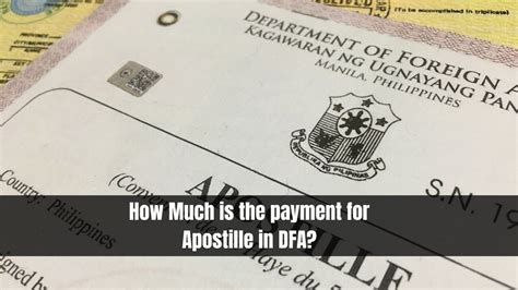 How Much is the payment for Apostille in DFA?