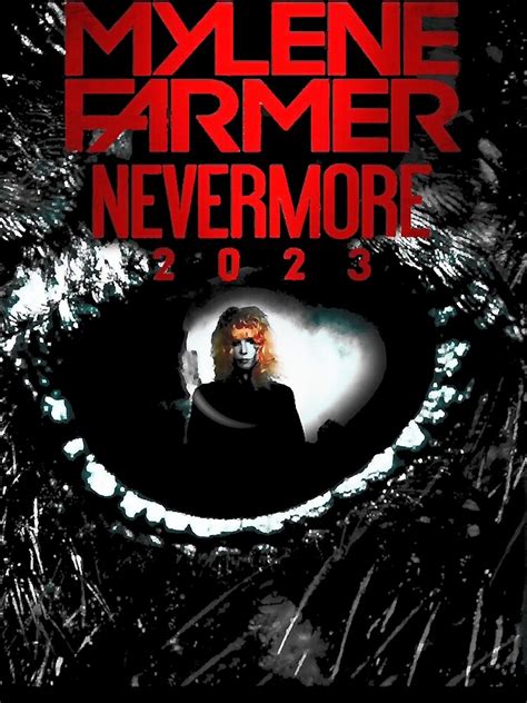 "mylene farmer nevermore, Mylene Farmer, Mylene Farmer 2023, mylène ...