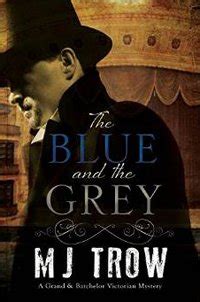 The Blue and the Grey by MJ Trow | Crime Fiction Lover