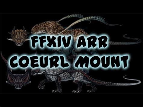 FFXIV: A Realm Reborn - Coeurl Mount - YouTube