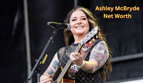 Ashley McBryde Net Worth 2024: Income, Age, Family and Salary