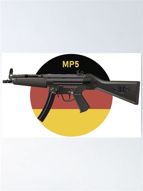 "MP5 Submachine Gun with German Flag" Poster by NorseTech | Redbubble