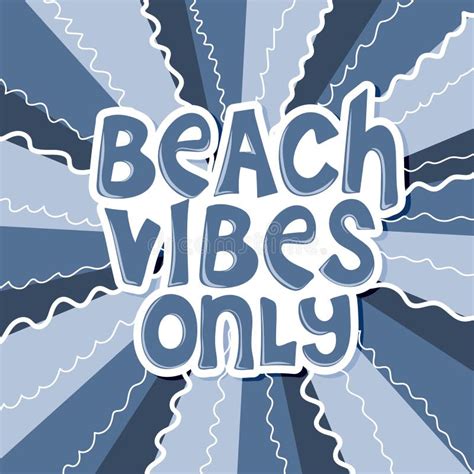 Beach Vibes only. Inspirational Quote about Summer Stock Vector ...