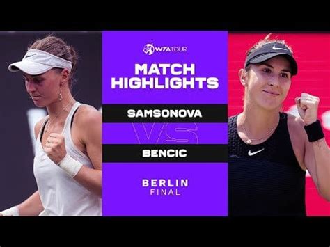 Liudmila Samsonova vs. Belinda Bencic | 2021 Berlin Final | WTA Match ...