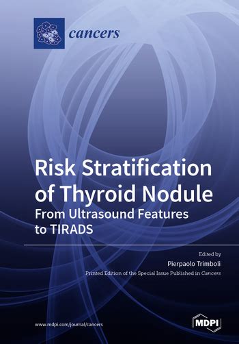 Risk Stratification of Thyroid Nodule: From Ultrasound Features to TIRADS | MDPI Books