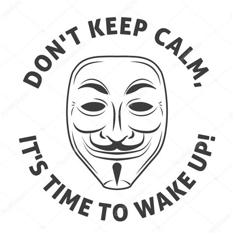 Anonymous mask vector logo. Hacker icon design. Wise quote design background. Keep calm ...