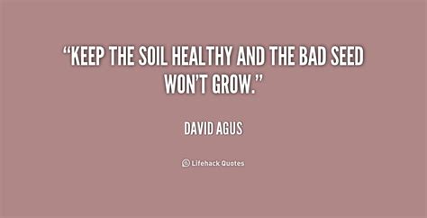 Soil Health Quotes. QuotesGram