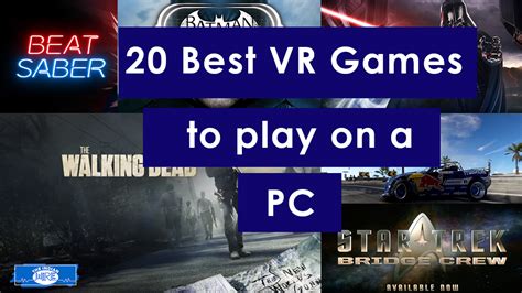 List of most popular, top 20 Best VR Games to play on a PC - The Indian ...