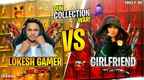 Lokesh Gamer Vs Girlfriend Gun Skin Collection Battle [ India's Richest Player ] Garena Free ...