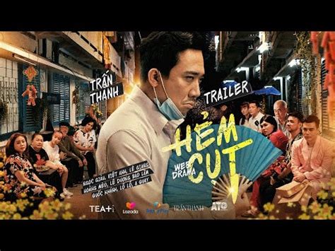 PHIM HÀI TẾT 2022 - HẺM CỤT TRAILER | TRẤN THÀNH, NGỌC GIÀU, VIỆT ANH ...