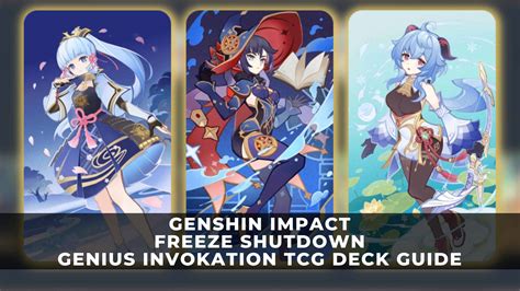 Genshin Impact: Freeze Shutdown Genius Invokation TCG Deck Guide ...