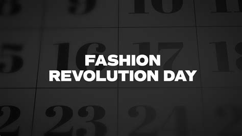 Fashion Revolution Day - List of National Days