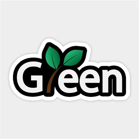 Green typography design - Green - Sticker | TeePublic