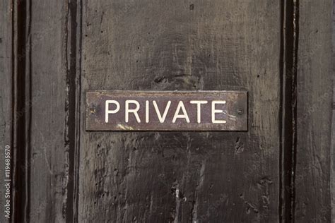 Private Sign on a Door Stock Photo | Adobe Stock