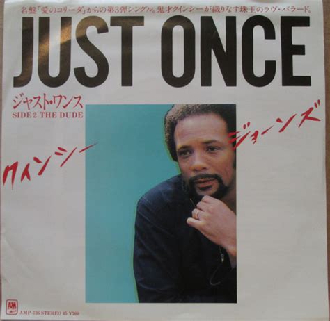 Quincy Jones Featuring James Ingram – Just Once / The Dude (1981, Vinyl ...