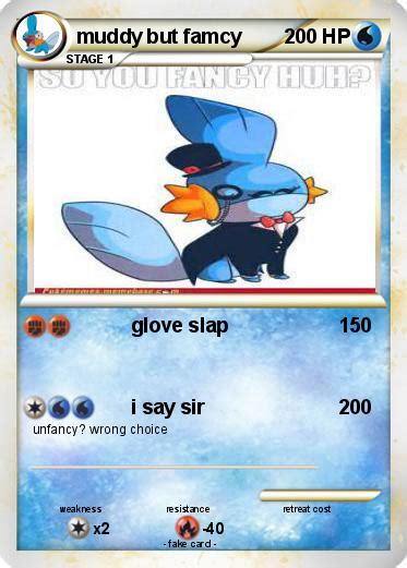 Pokémon muddy but famcy - glove slap - My Pokemon Card