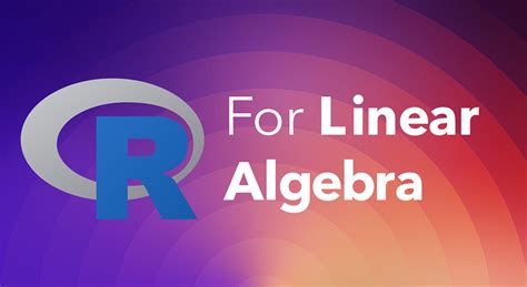 Intro to R: Linear Algebra. Vector Indexing, Eigenvector Solvers… | by ...