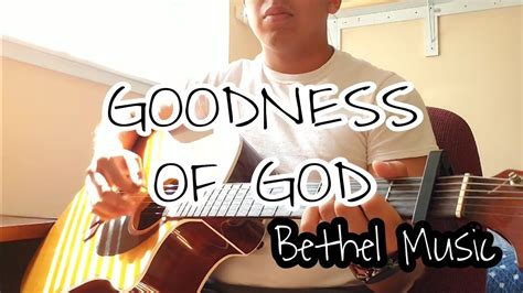 GOODNESS OF GOD - Bethel Music | Guitar Cover - YouTube