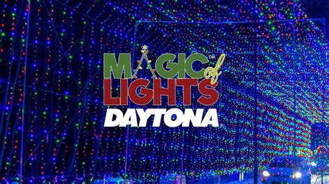 Magic of Lights Daytona, Daytona Beach FL - Nov 22, 2019 - 7:00 PM