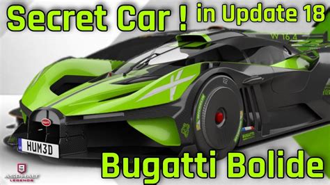 Asphalt 9 : Update 18 Secret Cars ! Bugatti Bolide | Special Grand Prix 🔥 - YouTube