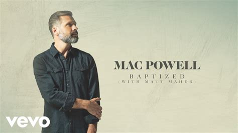 Mac Powell, Matt Maher - Baptized Chords - Chordify