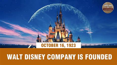 Walt Disney Company is founded October 16, 1923 - This Day In History ...