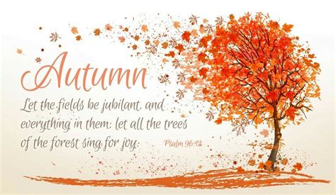 Psalm 96:12 | Psalm 96, Psalms, Autumn quotes