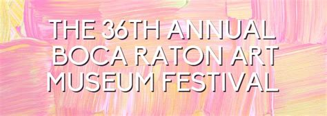 The 36th Annual Boca Raton Museum Art Festival | Get The Details Here