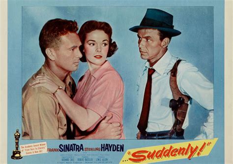 Watch Suddenly: Frank Sinatra Stars in a 1954 Noir Film | Open Culture