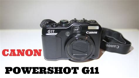 Canon Powershot G11 Digital Camera Hands On Review - YouTube