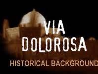 Via Dolorosa - HISTORY