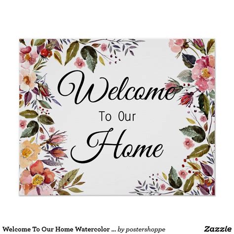 Welcome To Our Home Watercolor Flowers Poster Watercolor Ideas ...