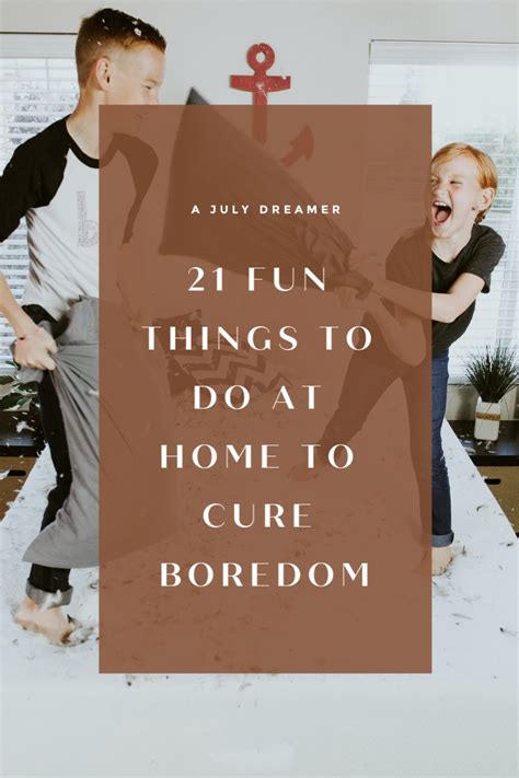 21 Fun Things to do at Home |Family Fun ⋆ A July Dreamer