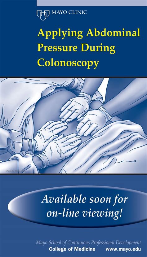 Applying Abdominal Pressure During Colonoscopy - Mayo Clinic