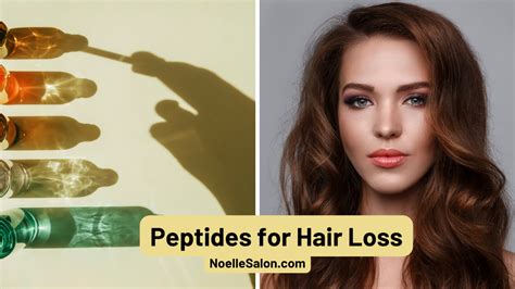 Peptides for Hair Growth: The Ultimate Guide Boston – noellesalon