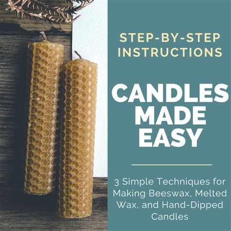 Three Easy Candle-Making Techniques - FeltMagnet