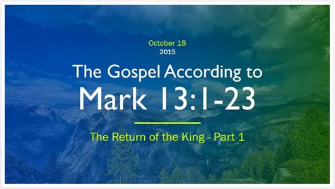 Mark 13:1-23 - The Return of the King, Part 1 - Logos Sermons