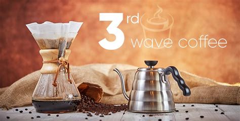 Third Wave Coffee - The New Coffee Movement - Best Quality Coffee | Coffee, Quality coffee, Waves